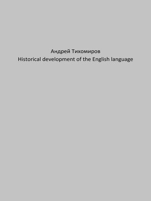 cover image of Historical development of the English language